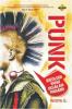 Punk: Ideologi Yang Disalahpahami